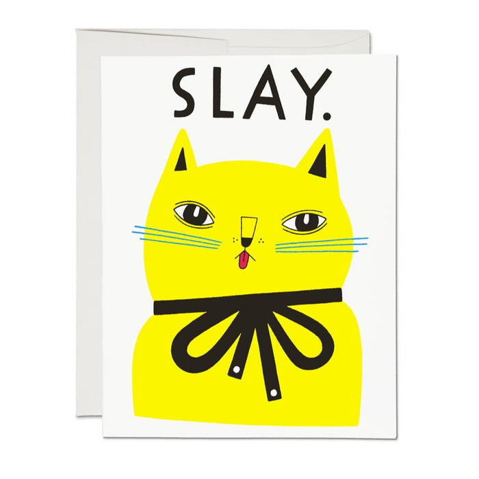 Slay Friendship Greeting Card